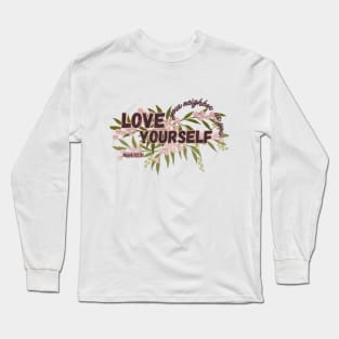 Love your Neighbor: Christian Scripture Bible Verse Inspired Design Long Sleeve T-Shirt